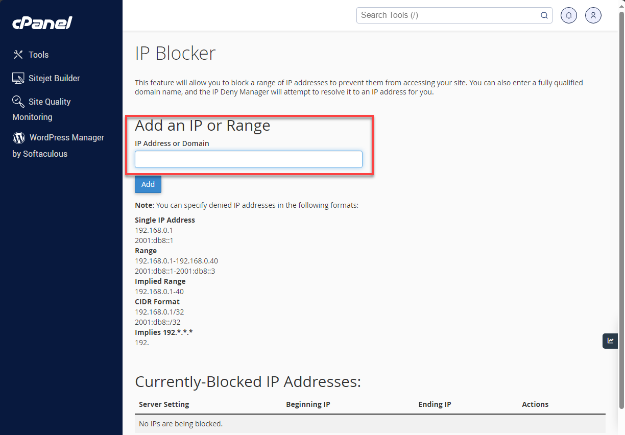 Bluehost cPanel - IP Blocker Add an IP or Range