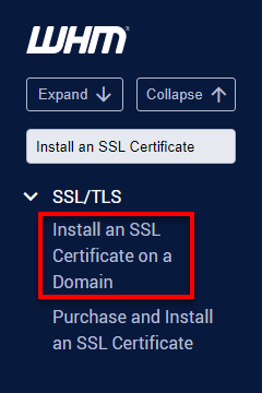 In WHM menu select Install an SSL Certificate a Domain