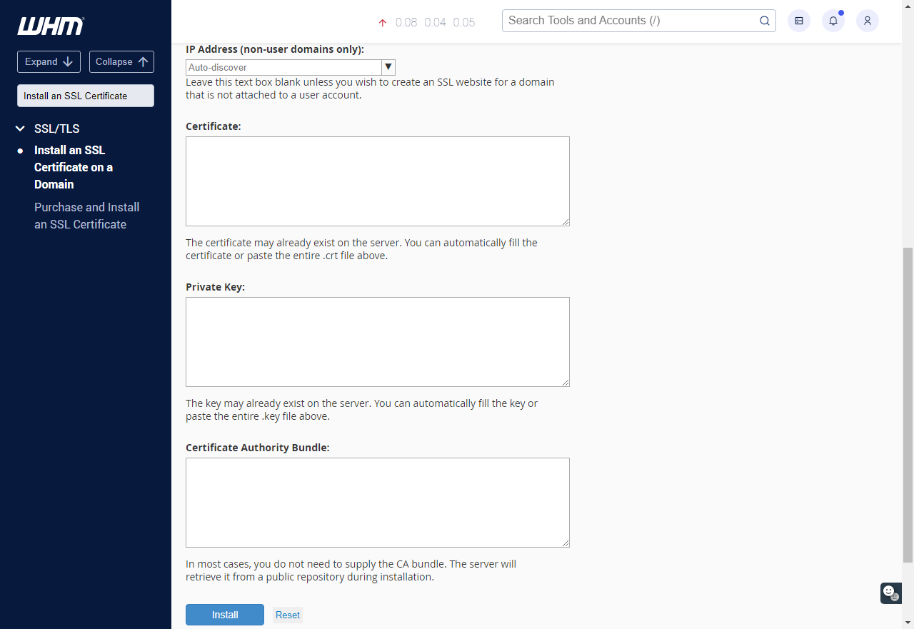 Inside WHM Install an SSL Certificate on a Domain page Paste the three parts the certificate the key and the certificate authority CA bundle