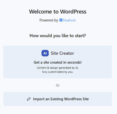 Install WordPress - Ai Site Creator or Import an Existing WordPress Site options